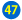 47