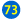 73